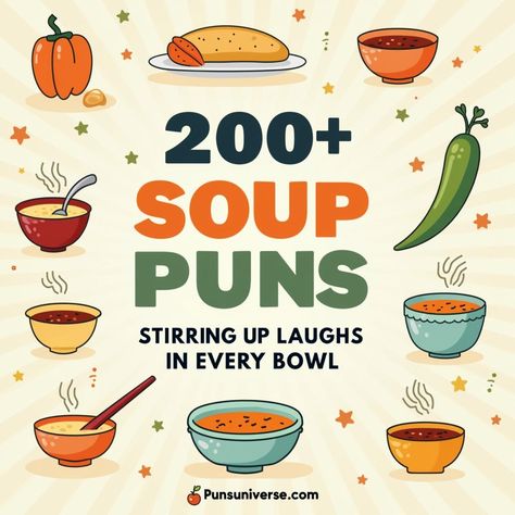 🥣 Get ready to ladle up laughs with our "200+ Soup Puns"! Whether you're a broth-tastic buff or just here for a good chuckle, this collection will have you simmering with joy! From “You’re souper!” to “I can’t be-leek it!”, we’ve got humor to keep you spooning! Dive into the fun! #puns #soup #humor #foodie #laughs #funny #cooking 

🧄🍜 Soup Funny Quotes, Hockey Puns, Soup Quotes, Soup Puns, Fun Puns, Cream Based Soups, Funny Cooking, Halloween Puns, Summer Soup