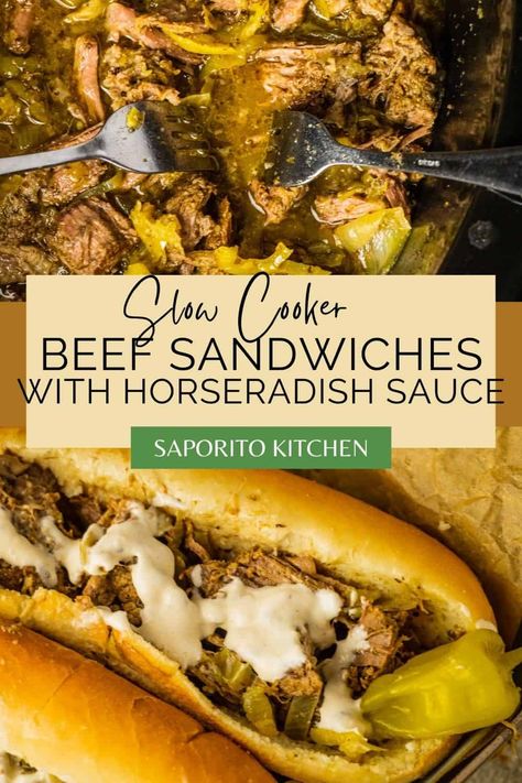 Homemade Horseradish Sauce, Shredded Beef Sandwiches, Homemade Horseradish, Hot Beef Sandwiches, Hot Beef, Slow Cooker Shredded Beef, Beef Sandwich Recipes, Best Sandwich Recipes, Pepperoncini Peppers