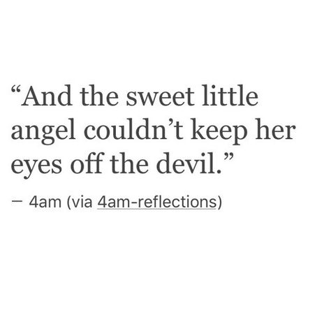 Devil Quotes, Devil And Angel, Harry Potter Harry, Sukkot, Caption Quotes, About Quotes, Badass Quotes, Aesthetic Words, Poem Quotes