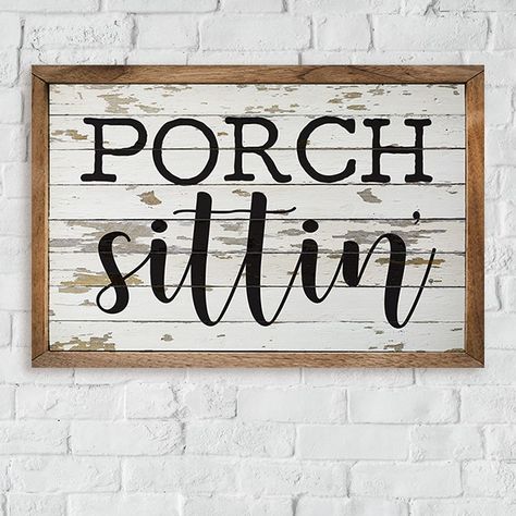 Porch Sayings, Craft Signs, Porch Wall Decor, Porch Life, Farmhouse Fresh, Porch Sitting, Cricket Projects, Gathering Table, Circuit Ideas