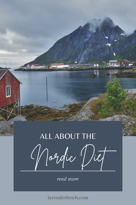 The Nordic Diet, Nordic Women Style, Nordic Diet Food List, Nordic Diet Meal Plan, Nordic Diet Recipes, Scandinavian Diet, Nordic Traditions, Norwegian Decor, Norwegian Lifestyle