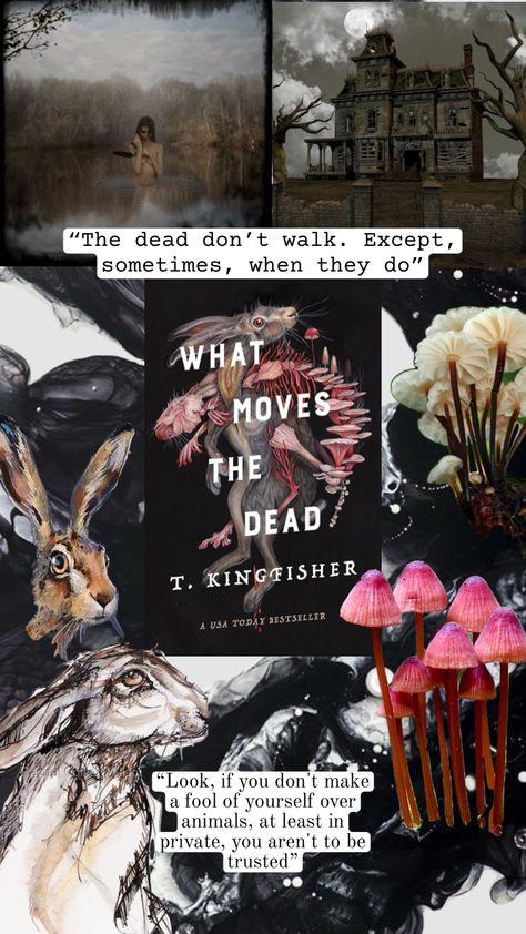 What moves the dead - T. Kingfisher What Moves The Dead, T Kingfisher, Aesthetic Collage, Kingfisher, Usa Today, Book Aesthetic, The Dead, The Fool, Book Club