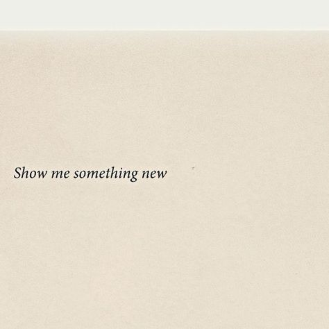 Show Me Something New, July 10, Moving Out, The Roof, Language English, Show Me, Something New, Roof, Vision Board