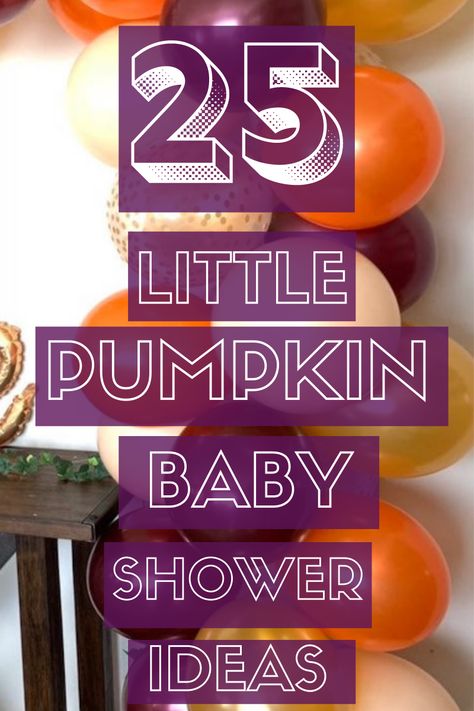 Fall Baby Shower Decorations Boy, Diy Fall Baby Shower Decorations, Lil Pumpkin Baby Shower Ideas Boy, A Little Pumpkin Baby Shower Theme Boy, Pumpkin Themed Baby Shower Ideas Boy, October Baby Shower Ideas Boys, Fall Themed Baby Shower Ideas Boys, Pumpkin Themed Baby Shower Ideas Girl, My Little Pumpkin Baby Shower Ideas