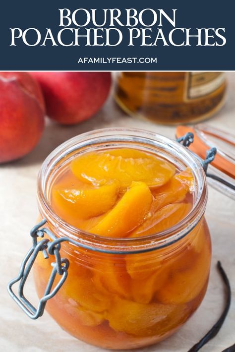 Bourbon Poached Peaches are the perfect summer treat!  The flavors of the bourbon syrup are reminiscent of a buttery caramel with hints of vanilla, and it is really delicious with the sweet peaches that have also absorbed the same wonderful bourbon-vanilla flavors. #poachedpeaches #bourbonpoachedpeaches Poached Peaches, Peach Butter, Bourbon Recipes, Kampot, Family Feast, Peach Recipe, Köstliche Desserts, Canning And Preserving, Canning Recipes