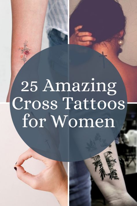 25 Amazing Cross Tattoos for Women - Tattoo Glee Girl Cross Tattoos, Pretty Cross Tattoo, Faith Cross Tattoos, Unique Christian Tattoos, Crucifix Tattoo, Feminine Cross Tattoo, Unique Cross Tattoos, Small Cross Tattoos, Simple Cross Tattoo