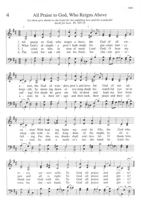 Though great distress my soul befell, The Lord, my God, did all things well, To God all praise and glory! ♡  All praise to God, who reigns above | Trinity Hymnal Praise To God, My God, My Soul, Reign, The Lord, Sheet Music, Music, Quick Saves