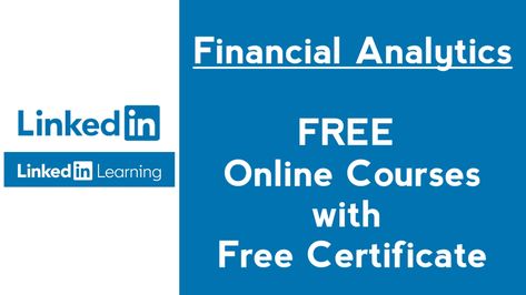 LinkedIn Learning Free Financial Analytics Courses with Certificate Free Certificate Courses, Free College Courses Online, Linkedin Learning, Online Graphic Design Course, Free College Courses, Data Analysis Tools, Free Online Learning, Free College, Graphic Design Course