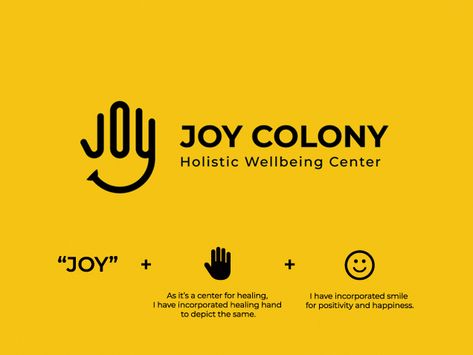 Logo Design For Joy Colony by Dhaval Adesara Community Logo Ideas, Joy Logo Design Ideas, Hello Logo Design, Joy Graphic Design, Joy Logo Design, Happy Logo Design, Supplement Logo, Happiness Logo, Happy Branding