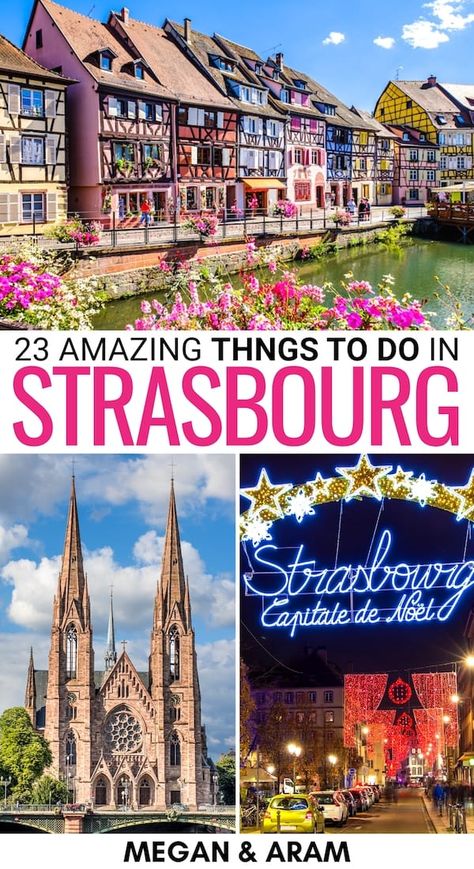 Where To Stay In Strasbourg France, What To Do In Strasbourg France, Things To Do In Strasbourg France, Strasburg France Strasbourg, Strasbourg Germany, Strasbourg Itinerary, Offenburg Germany, Strasburg France, Study Abroad France