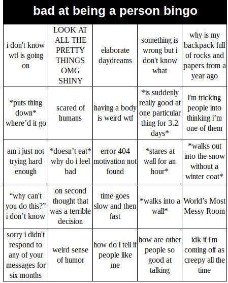 bad at being a person bingo. Wow, there are other people like this? Fill The Jars Template, Custom Bingo Cards, About Me Template, Funny Charts, Bingo Sheets, Bingo Template, Character Template, Bingo Board, Wake Up Call