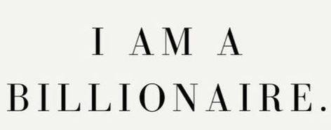 i am a billionare, i am rich, manifestation, manifesting money, money, love money, rich, rich boss I Am A Multi Billionaire, I Will Be A Billionaire, I Am Healthy I Am Wealthy I Am Rich, I Am Rich Affirmations, I Am A Billionaire, Rich Manifestation, Rich Affirmations, Im Rich, Youngest Billionaire