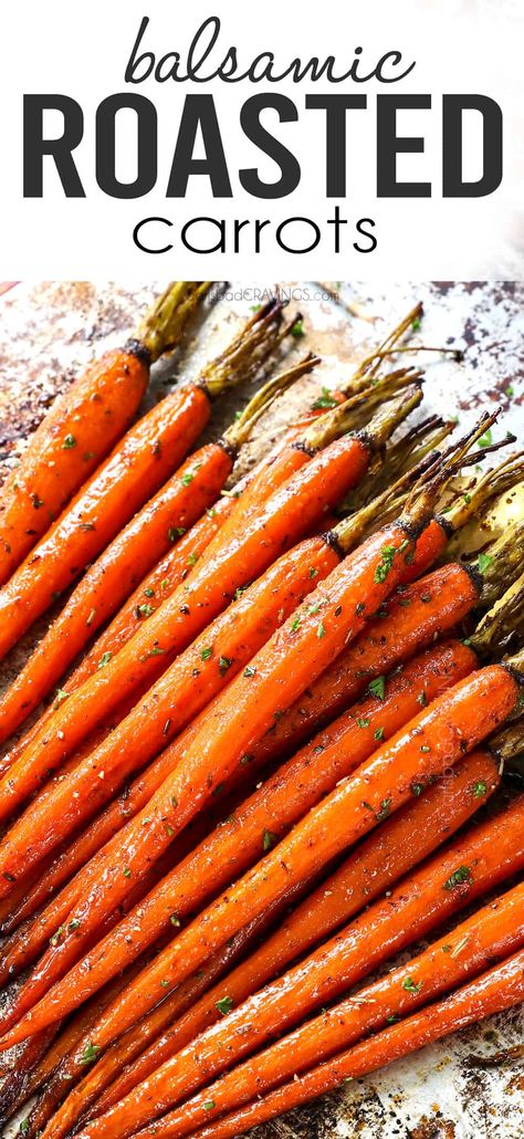 Roasting Carrots In Oven, Carlsbad Cravings Recipes, Roasting Carrots, Roasted Whole Carrots, Balsamic Roasted Carrots, Balsamic Glazed Carrots, Carrots In Oven, Balsamic Carrots, Balsamic Carrots Roasted