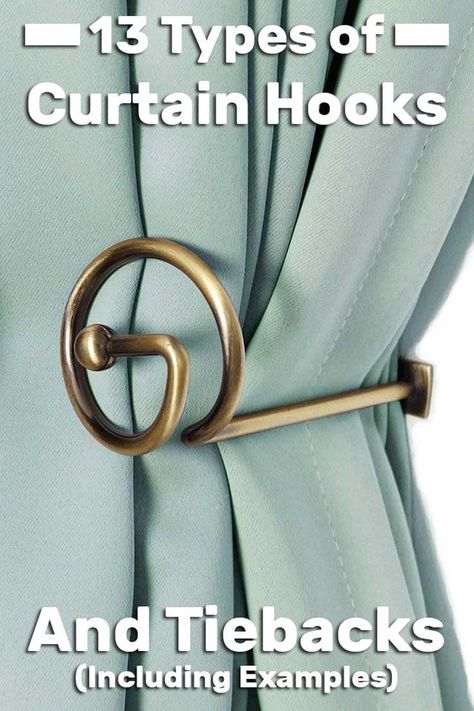 13 Types Of Curtain Hooks And Tiebacks (Including Examples). Article by HomeDecorBliss.com #HDB #HomeDecorBliss #homedecor #homedecorideas Curtain Pull Backs, Drapery Holdbacks, Curtain Holdback, Metal Curtain Pole, Drapery Tiebacks, Curtain Tie Back Hooks, Curtain Rod Hardware, Blackout Panels, Curtain Holdbacks