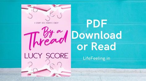 By a Thread by Lucy Score PDF Download | Read – LifeFeeling