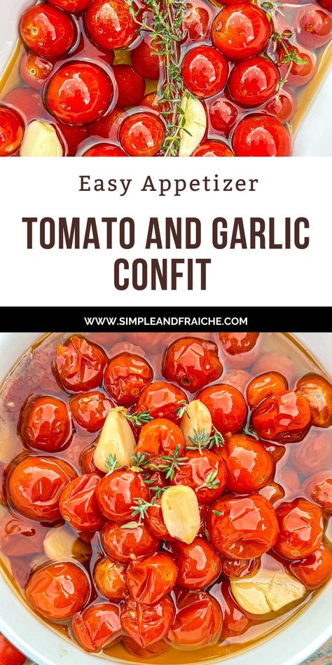 Confit Tomatoes And Garlic, Tomato And Garlic Confit, Tomato Garlic Confit, Confit Tomatoes, Tomato Confit, Confit Recipes, Garlic Confit, Garlic Spread, Cherry Tomato Pasta