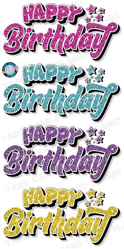 Do you want your yard card display to stand out for an upcoming birthday setup? Want to get the most bang for your buck? Look no further than our awesome Happy Birthday EZ Quick Signs in Glitter Hot Pink, Teal, Purple and Yellow Yard Card Set. Each of these EZ Quick Signs are a great centerpiece to any Birthday lawn sign display and can easily be customized by adding a name and fun flair pieces as part of the yard card setup. You will receive 4 extra large lawn signs, professionally printed, ... Happy Birth Day Stickers, Personalized School Supplies Labels, Birthday Setup, Happy Birthday Stickers, Photo Cake Topper, Happy Birthday Decor, Happy Birthday Png, Birthday Topper, Happy Birthday Printable