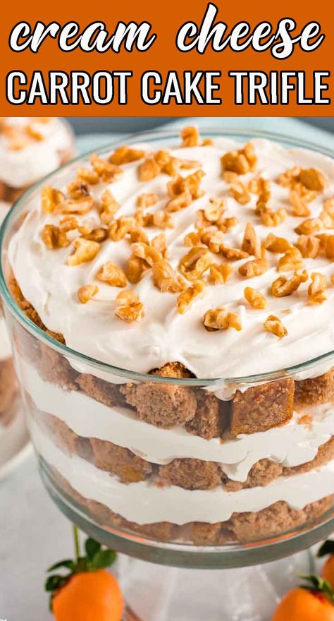 Carrot Cake Trifle Easter, Fall Trifle Recipes, Fall Trifle, Carrot Cake Trifle, Cream Cheese Carrot Cake, Trifle Bowl Desserts, Fantastic Dessert, Carrot Cake Dessert, Trifle Bowl Recipes