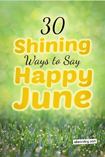 June greetings to share with friends #happyjune June Sayings, June 1 Quotes, June Quotes, All The Months, Happy June, How To Say, How To Grow Taller, S Quote, New Month