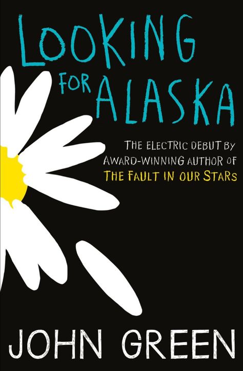 Looking For Alaska by John Green Looking For Alaska Book, Alaska Book, The Lunar Chronicles, Alaska Young, John Green Books, Contemporary Books, Paper Towns, Looking For Alaska, Novels To Read