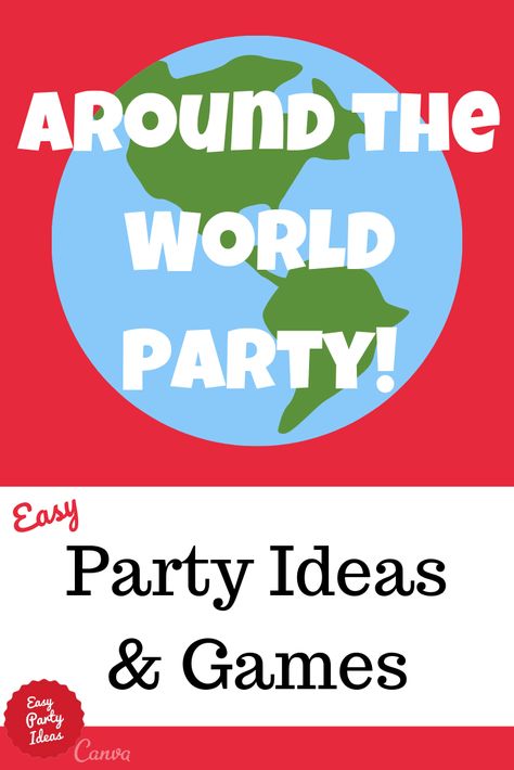 Ideas and games for an amazing race style kid around the world party. Ideas include invitations, decorations, games, food, cakes and party favors! | Easy Party Ideas and Games #aroundtheworldparty #partyideas #easypartyideas Around The World Party Ideas, Around The World Party, Games Around The World, Amazing Race Party, Around The World Games, Kids Party Planning, Around The World Theme, International Party, Travel Party Theme