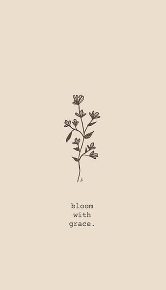 Bloom With Grace Wallpaper, Iphone Wallpaper November, Grace Wallpaper, Hd Aesthetic, Bloom Quotes, Bible Photos, Short Bible Verses, Quality Aesthetic, Bloom With Grace