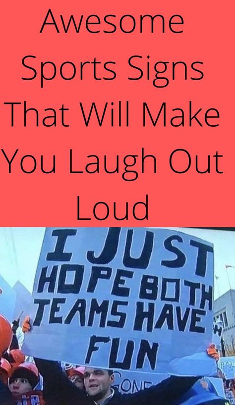 Awesome Sports Signs That Will Make You Laugh Out Loud Basketball Game Signs, Sports Fan Signs, Baseball Games For Kids, First Basketball Game, Softball Sign, Weird Signs, Softball Posters, Basketball Banners, Basketball Signs