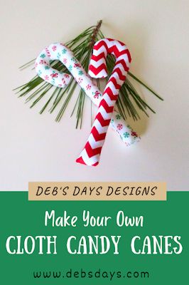 Deb's Days: Learn How to Make Your Own Cloth Candy Cane Ornament - A DIY Christmas Project