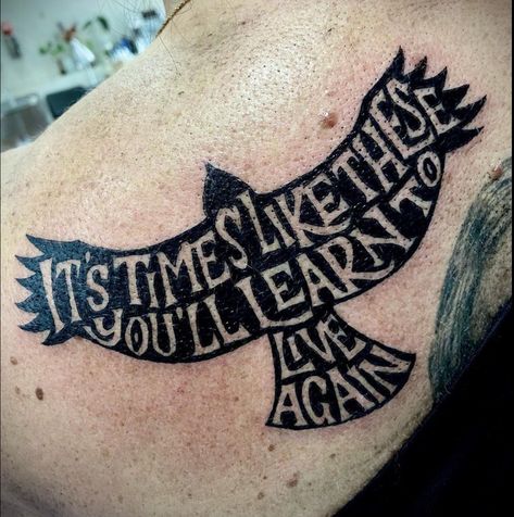 Taylor Hawkins Tattoo Ideas, Joe Dirt Tattoo, Times Like These Foo Fighters Tattoo, Dire Straits Tattoo, Foo Fighters Everlong Tattoo, Rock And Roll Tattoo Ideas, Foo Fighters Tattoo Lyrics, Taylor Hawkins Tattoo, Soundgarden Tattoo