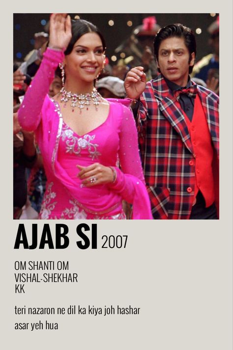 ajab si // song poster // om shanti om // bollywood poster Om Shanti Om Movie, Rang De Basanti, Bollywood Poster, Old Bollywood Movies, Bollywood Wallpaper, Srk Movies, Vintage Bollywood Aesthetic, Bollywood Glamour, Bollywood Theme