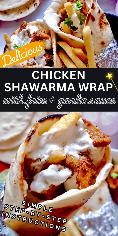 EASY Chicken Shawarma Wrap (with Creamy Garlic Sauce Recipe) Pita Wraps Chicken, Best Shawarma Sauce, Chicken Shawarma Recipe Garlic Sauce, Chicken Schwarma Wrap, Pita Meal Ideas, Garlic Sauce Recipe Shawarma, Easy Shawarma Recipe, Pita Wrap Ideas, Garlic Sauce Shawarma