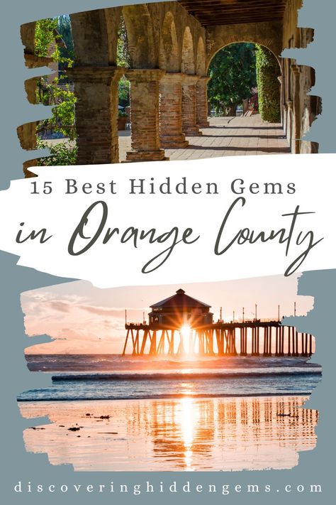 15 Best Hidden Gems In Orange County (2022) Orange County Bucket List, Orange County California Things To Do, Things To Do In Orange County California, Orange County Beaches, John Gavin, Orange California, Adventure Ideas, Beautiful California, Orange Country