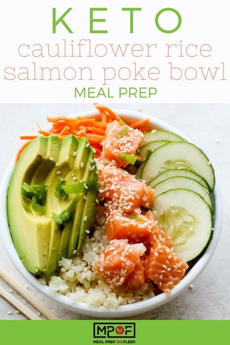 Keto Cauliflower Rice Salmon Poke Bowl Meal Prep recipe - Keto poke bowl with wild salmon, crunchy raw veggies, and cauliflower rice. A delicious keto dinner recipe or keto lunch recipe! #mealprep #keto #ketogenic #ketorecipes Poke Bowl Meal Prep, Keto Poke Bowl, Dinner Cauliflower, Keto Cauliflower Rice, Salmon Poke Bowl, Rice Salmon, Bowl Meal Prep, Rice Cauliflower, Keto Dinner Recipe