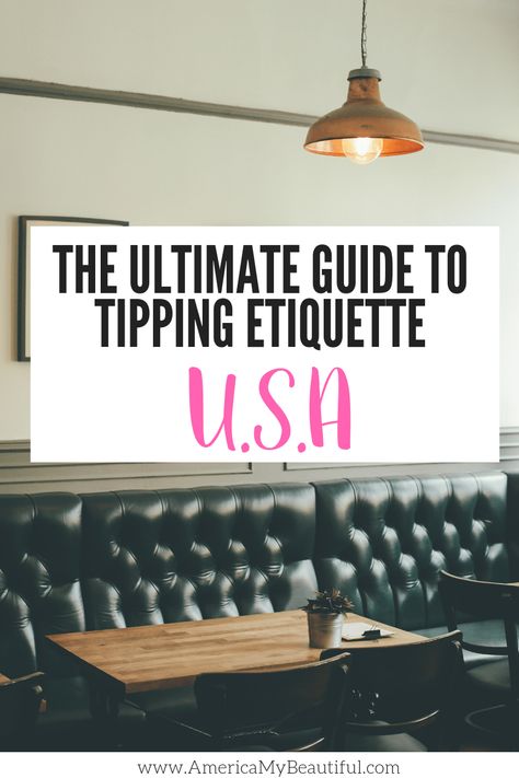 USA Tipping Etiquette Tipping Etiquette, Mind Hacks, Visit Usa, Usa Travel Guide, New York City Travel, Usa Travel Destinations, Travel App, United States Travel, North America Travel