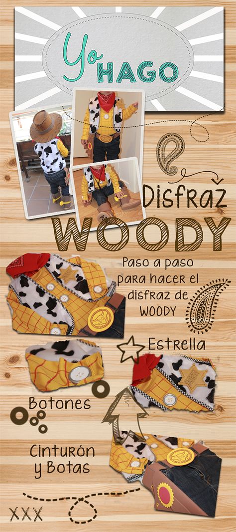 YoHago: Yo Hago - Un disfraz de Woody (Toy Story) Woody Toy Story Party, Disfraz Toy Story, Woody Party, Disney Costumes Diy, Toy Story Party Ideas, Toy Story Baby, Cowboy Birthday Party, Cowboy Birthday, Birthday Toys