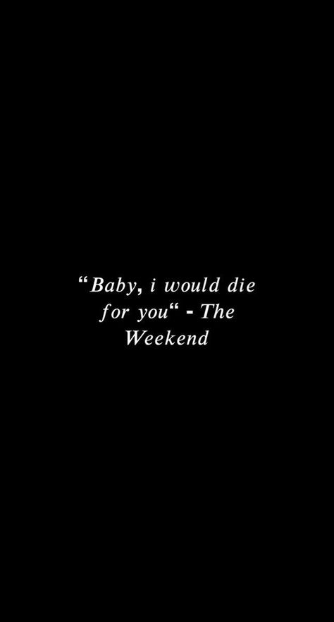 #theweeknd #xotwod #xo #dieforyou #lyrics The Weekend Songs Wallpaper, The Weekend Songs Aesthetic, The Weekend Wallpaper Lyrics, I Would Die For You, Die For You Lyrics, The Weekend Quotes Lyrics, Die For You The Weeknd Aesthetic, The Weekend Aesthetic Album Cover, The Weekend Lyrics Quotes