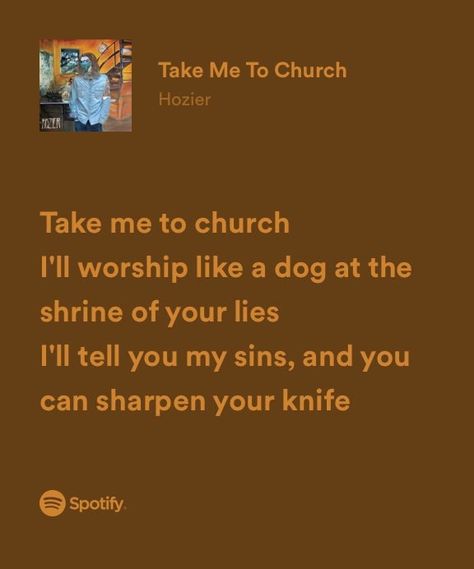 hozier Hozier Song Lyrics, Hozier Take Me To Church, Hozier Lyrics, Phone Widgets, Watch Wallpapers, Lyric Poem, Take Me To Church, Song Lyric Quotes, Lyrics Aesthetic