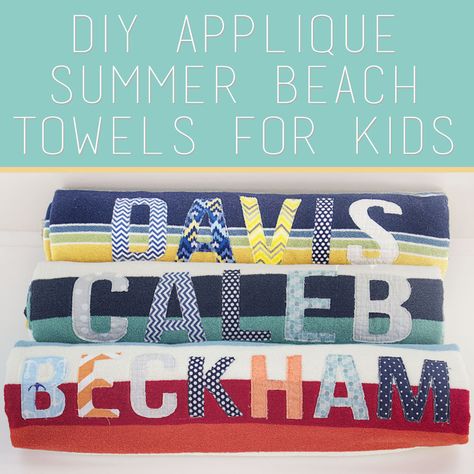 DIY Applique Name Beach Towels | Over The Big Moon Personalized Towels Kids, Diy Applique, Beginners Sewing, Summer Beach Towels, Diy Towels, Beach Towel Gift, Big Moon, Towels Kids, Beach Diy