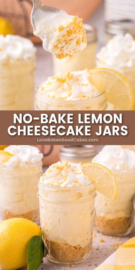 No-Bake Lemon Cheesecake Jars pin collage Fun Cheesecake, Adorable Desserts, Cheesecake Jars, No Bake Lemon, Individual Cheesecakes, Lemon Cheesecake Recipes, Mason Jar Desserts, No Bake Lemon Cheesecake, Lemon Cheese