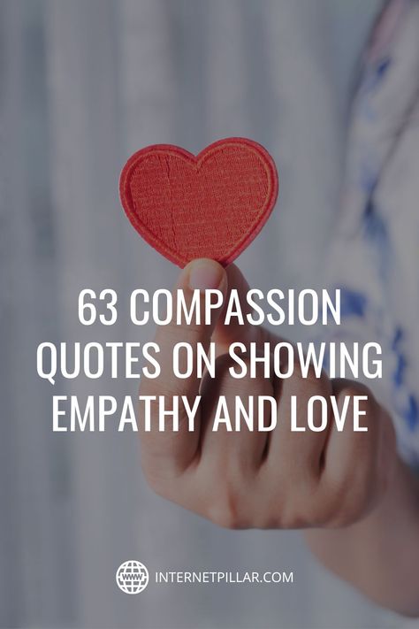 Quotes On Loving Others, Empathy Quotes Relationships, Quotes About Empathy, Quotes About Compassion, Empathy Quotes Inspiration, Love And Compassion Quotes, Empathy Vs Sympathy Vs Compassion, Compassion Quotes Empathy, Showing Compassion Quotes