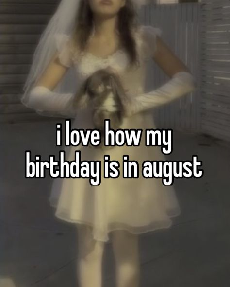 Happy Birthday Whisper, August Birthday Aesthetic, August Whisper, August Core, Dear August, Birthday Whisper, August Wallpaper, Old Diary, August Birthday