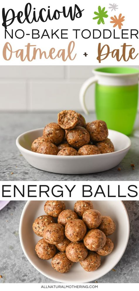 Toddler Snack Idea, Toddler Oatmeal, Oatmeal Energy Balls Recipe, Oatmeal Energy Balls, Easy Toddler Snacks, Date Energy Balls, Healthy No Bake, Energy Balls Healthy, Healthy Foods To Make