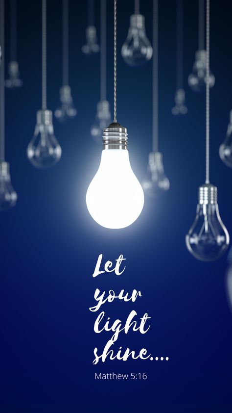 Let Your Light Shine Before Others, Let Your Light Shine Bible Verse, Matthew 5 16 Wallpaper, Matthew 5:16 Wallpaper, Matthew 5:16, Mimi Quotes, Crazy Faith, Light Of God, Bible Pics