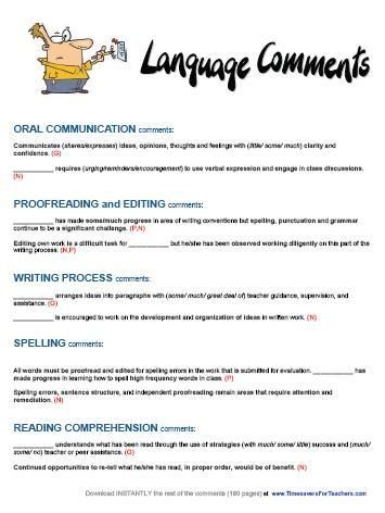 12 free language/English report card comments. Click on the link to see and download them instantly. You can see and download the rest of the 1,800 comments here as well: http://www.timesaversforteachers.com/report-card-comments Kindergarten Readiness Checklist, Report Comments, Music Assessments, School Report Card, Writing Conventions, Report Card Template, Report Card Comments, Report Writing, Report Card