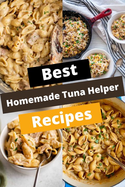 TOP 6 HOMEMADE TUNA HELPER RECIPES FOR COMFORT Diy Tuna Helper, Homemade Tuna Helper Easy, Tuna Helper Recipe Easy, Homemade Tuna Helper, Tuna Helper Homemade, Tuna Helper Recipe, Tuna Helper, Paleo Tuna, Best Baklava Recipe