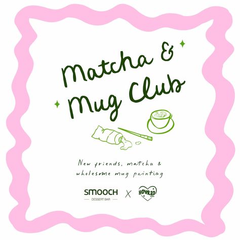 Howrad studios and Smooch Dessert Bar invites you to their Matcha & Mug Club! 🌸🤍 Join us on Saturday the 22nd of June at 11am in Dundrum Town Centre to enjoy Smooch Dessert Bars tasty new matcha menu while Howrad Studios guides you through a wholesome glass mug painting session. Come on your own and make new friends or bring along a loved one, either way you’re guaranteed to have a lovely time. Tickets on sale Thursday Morning at 9am! Be quick this event will be sure to sell out 🍵 Waitlist ... Matcha Menu Design, Matcha Pop Up, Matcha Business, Matcha Mug, Matcha Bar, Matcha Shop, Matcha Bars, Mug Painting, Matcha Lover