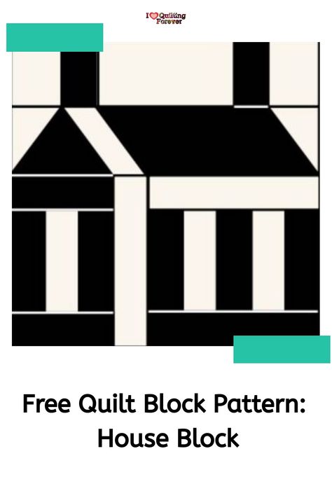 Free Quilt Block Pattern: House Block House Blocks Quilting Free Pattern, House Quilt Patterns Free, House Quilt Block Pattern Free, House Quilt Blocks, Mccalls Quilting, House Quilt Block, Amish House, House Quilt Patterns, Farmhouse Quilts