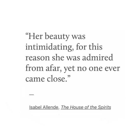 Isabel Allende, "The House of the Spirits" Isabel Movie Quote, Isabelle Movie Quote, Isabella Movie Quote, Isabel Allende Quotes, The House Of The Spirits, House Of The Spirits, Gallery Wallpaper, Love Film, Quotes Deep Feelings