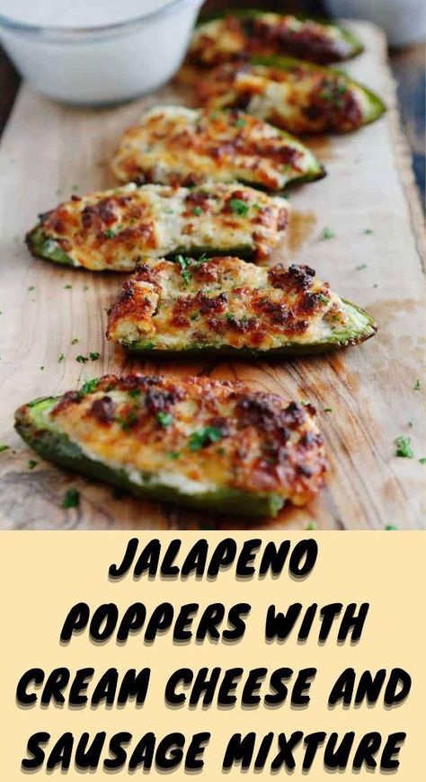 Jalapeno Popper Dip With Sausage, Sausage And Cream Cheese Stuffed Jalapenos, Baked Stuffed Jalapeno Peppers, Baked Jalapeño Poppers, Freezer Jalapeno Poppers, Sausage Cream Cheese Peppers, Sausage Poppers Boats, Pork Sausage Appetizers, Stuffed Jalapenos With Sausage