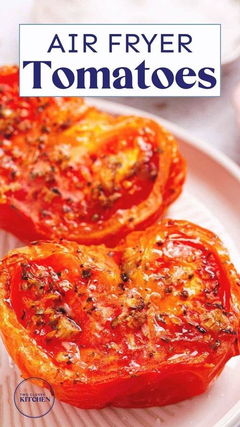 Tomato Side Dish Recipes, Air Fryer Tomatoes, Pub Meals, Tomato Side Dishes, Vegetable Side Dishes Healthy, Full English Breakfast, Cooking Tomatoes, Vegetable Side Dishes Recipes, Grilled Tomatoes